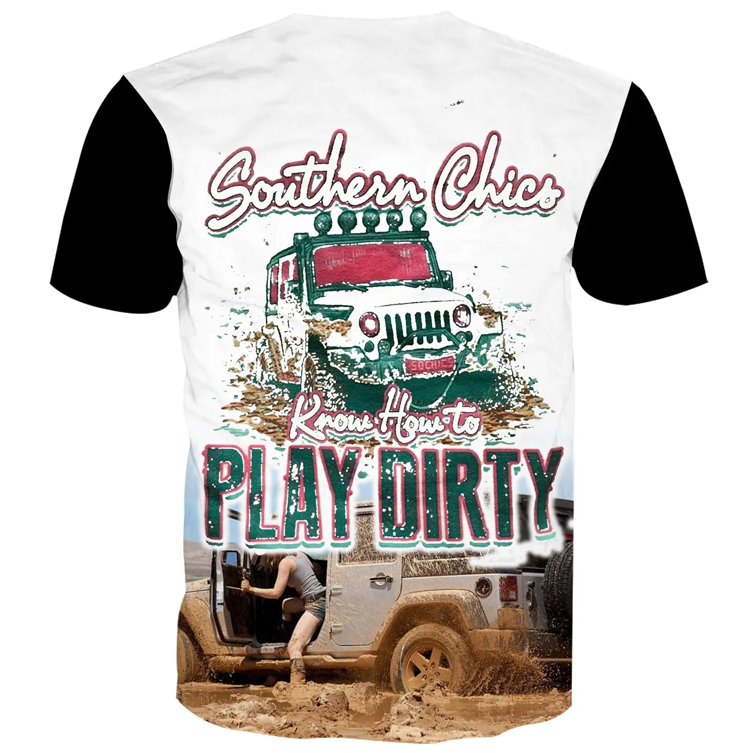 Southern Chicks know how to play dirty - Jeep T-Shirt